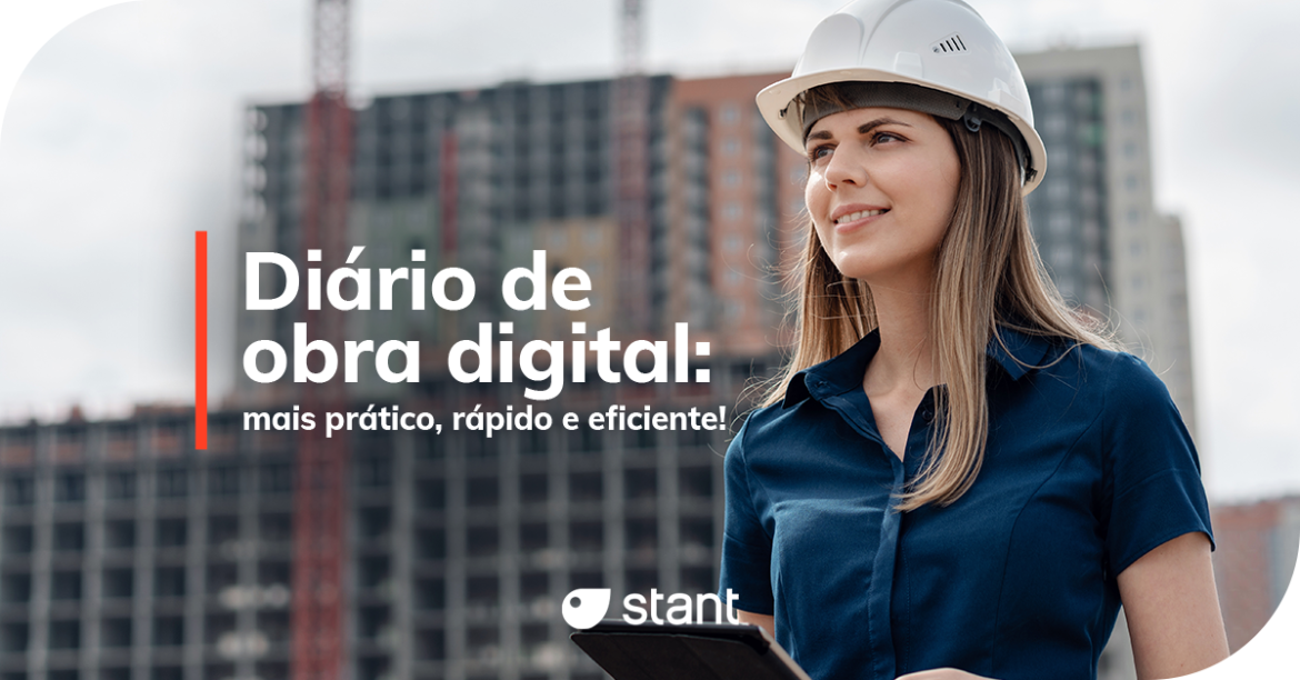 engenheira responsável preenchendo diário de obra digital em obra de construção civil